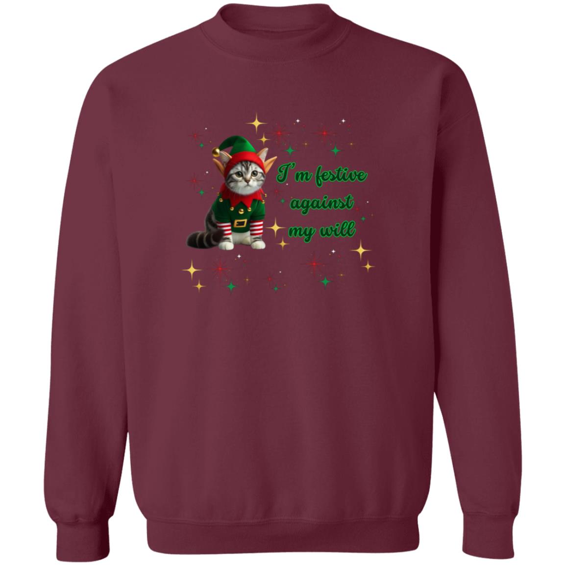 Festive Against My Will Pullover Sweatshirt